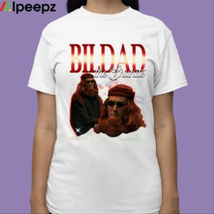 Bildad the Shuhite Shirt