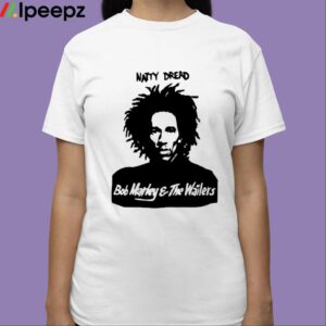 Bob Marley Natty Dread Bob Marley & The Wailers Shirt