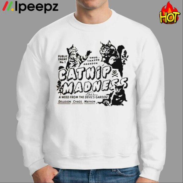 Catnip Madness Cute Shirt