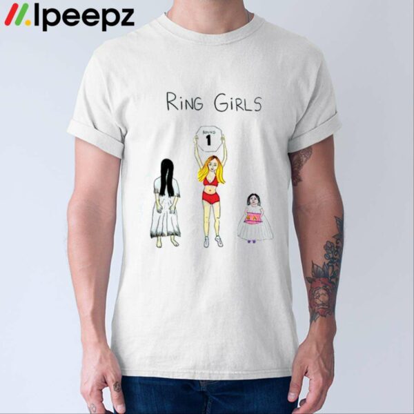 Dave Portnoy Ring Girls Shirt