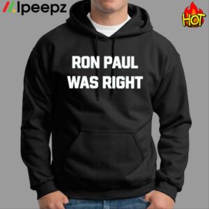 Dave Smith Ron Paul Was Right Shirt