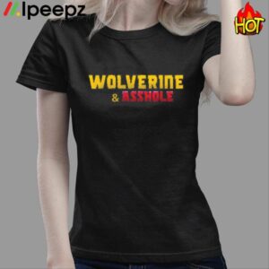 Hugh Jackman Wolvesville Asshole Shirt