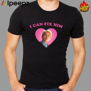 I Can Fix Him Rachel Zegler Shirt