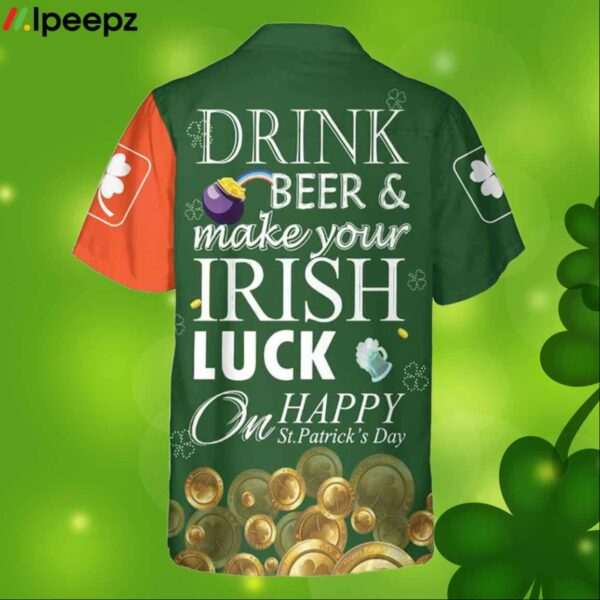 Irish Luck On St Patricks Day Hawaiian Shirt