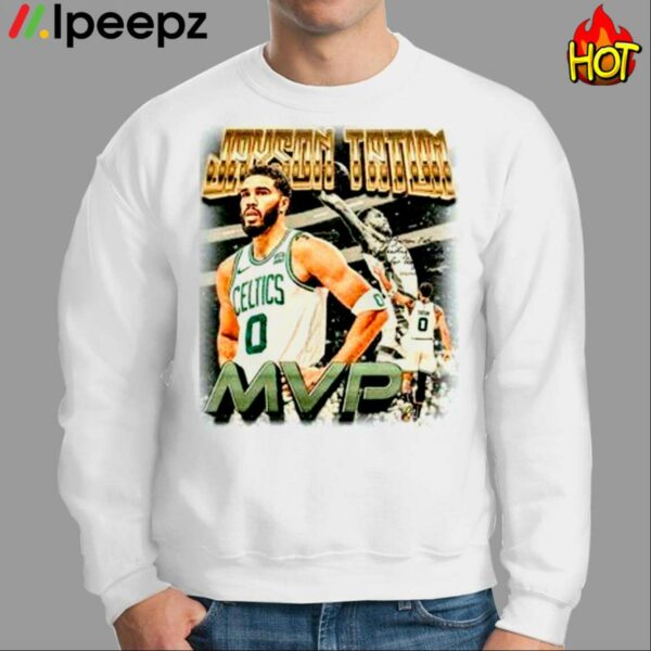 Jayson Tatum MVP Ive Never Seen Someone Get So Disrespected In My Life Shirt