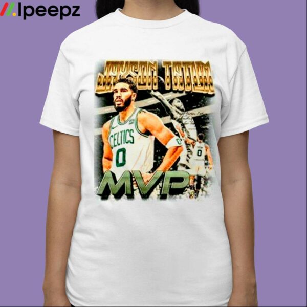 Jayson Tatum MVP Ive Never Seen Someone Get So Disrespected In My Life Shirt