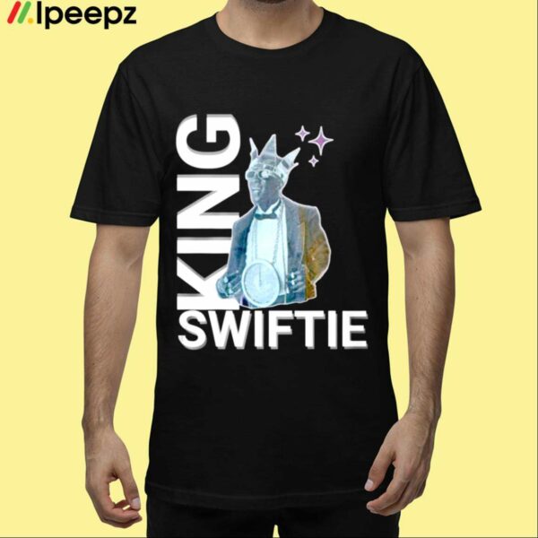 King Swiftie Shirt