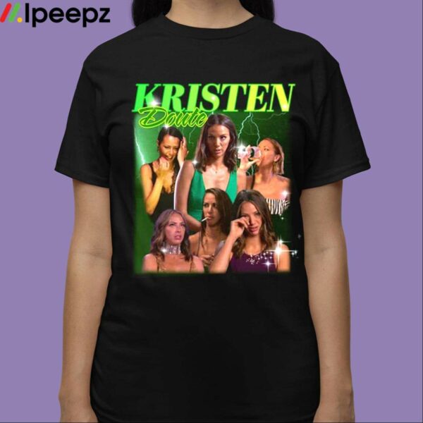 Kristen Doute Shirt