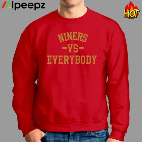 Niners Vs Everybody Shirt