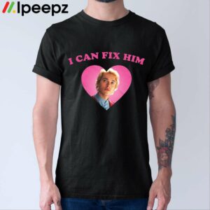 Rachel Zegler I Can Fix Him Shirt