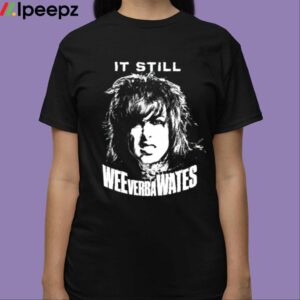 Ronnie Radke It Still Weeverbawates Shirt