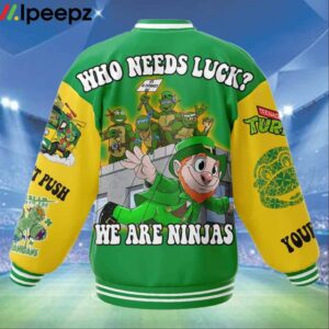 TMNT Saint Patricks Day Who Needs Luck We Are Ninja Baseball Jacket