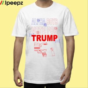 Alpha Boys Vote For Trump Shirt