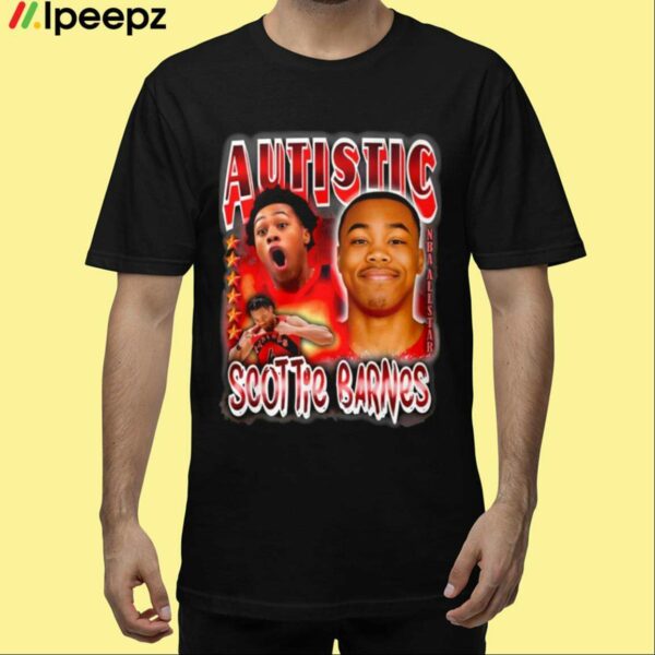 Autistic Scottie Barnes Shirt