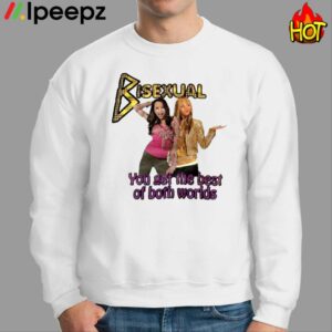 Bisexual You Get The Best Of Both Worlds Shirt