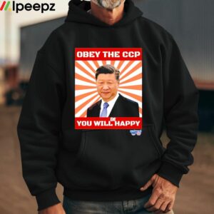 Brendan Kavanagh Xi Jinping Obey The Ccp You Will Be Happy Shirt