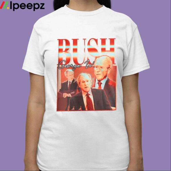 Bush George W Shirt