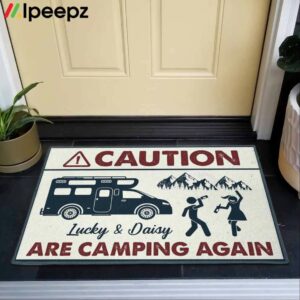 Caution Lucky And Daisy We Are Camping Again Doormat