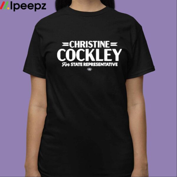 David Hogg Christine Cockley For State Representative Shirt