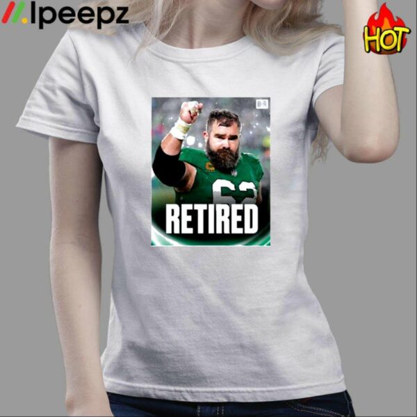 Eagles Bleacher Report Jason Kelce Is Retiring Shirt