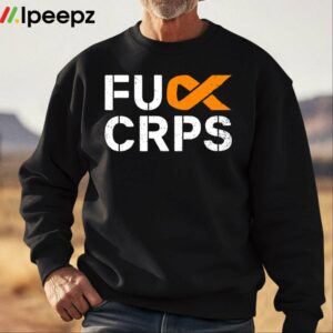 Fuck Crps Shirt