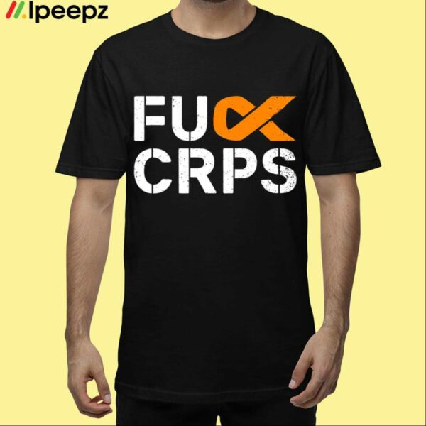 Fuck Crps Shirt