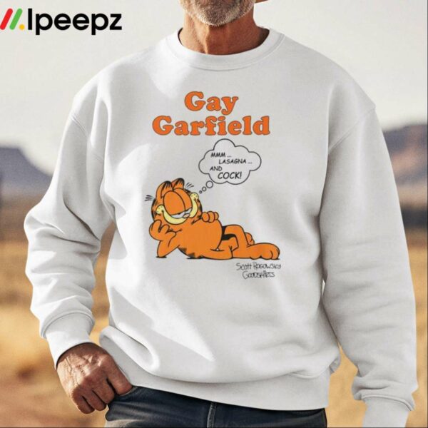 Gay Garfield Mmm Lasagna And Cock Scott Rogowsky Shirt