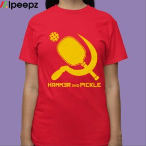 Hammer And Pickle Shirt