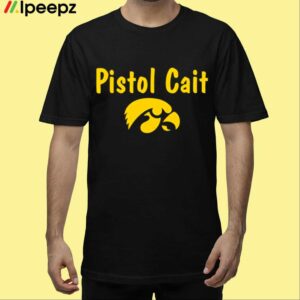 Hawkeyes Pistol Cait Shirt