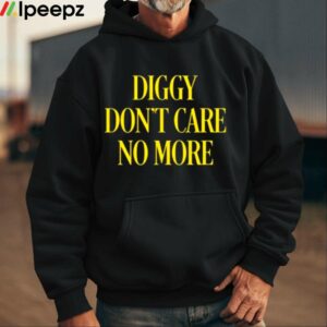 Hivemind Diggy Dont Care No More Shirt