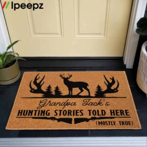 Hunting Stories Told Here Grandpa Jacks Doormat