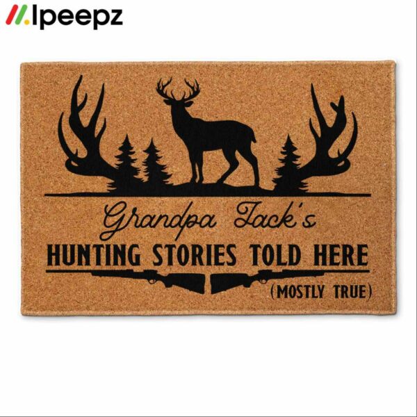 Hunting Stories Told Here Grandpa Jacks Doormat