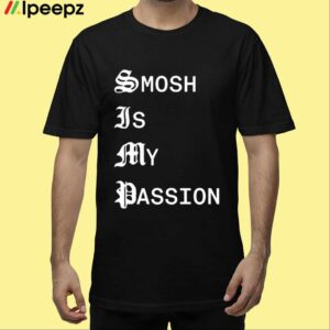 Ian Hecox Smosh Is My Passion Shirt