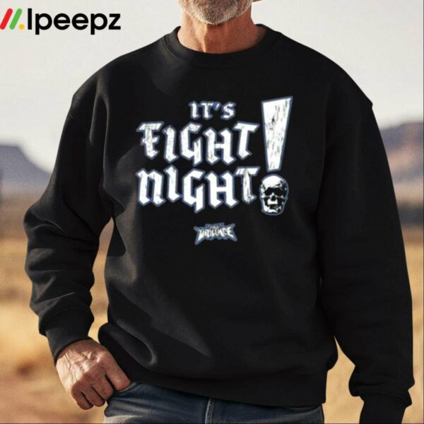 Its Fight Night Fullviolence Shirt