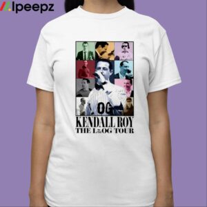 Kendall Roy The L To The Og Tour Shirt