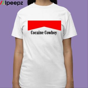 Ketapoloclub Cocaine Cowboy Shirt