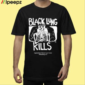 Kim Kelly Black Lung Kills Shirt