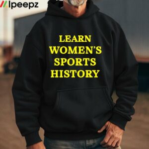 Lindsay Gibbs Learn Womens Sports History Shirt