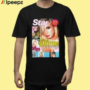 Magazine Star Whats Up With Slayyyter Shirt