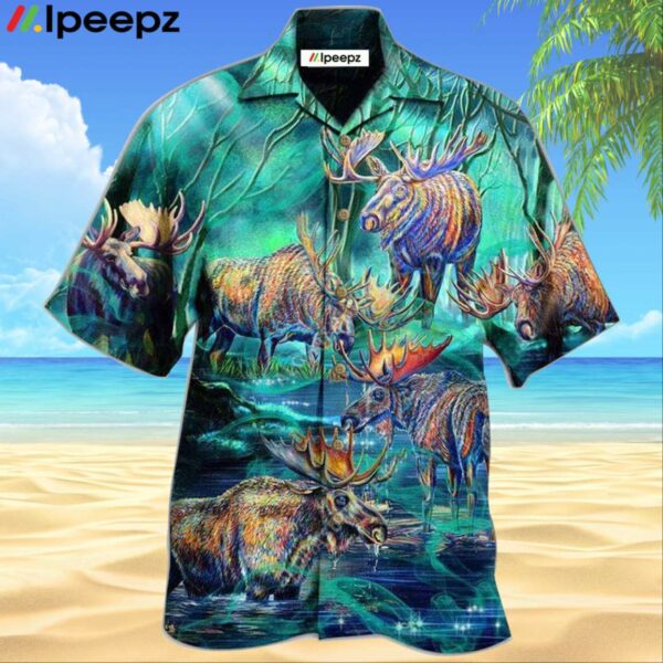 Moose Animals Life Is Better With A Moose Next To Stream Hawaiian Shirt