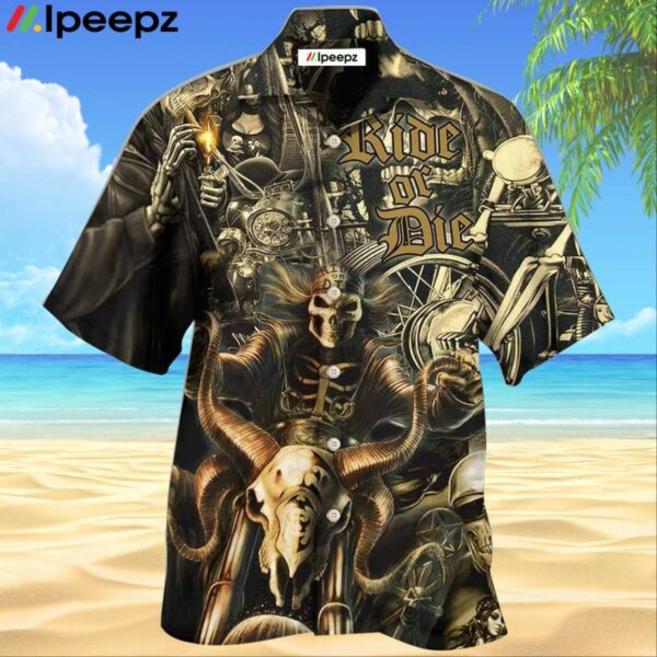 Motorcycle Love Life Ride Or Die Hawaiian Shirt