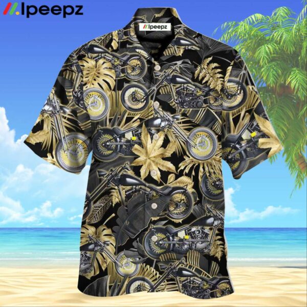 Motorcycle You Love It Just For You Awesome Hawaiian Shirt