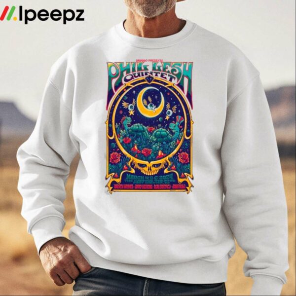 Phil Lesh Quintet March 4 And 6 2024 Port Chester NY Poster Shirt