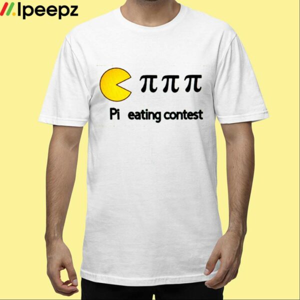 Pi Eating Contest Shirt