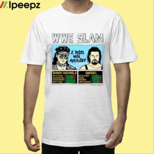 WWE Slam 2 Dudes With Attitudes Shirt